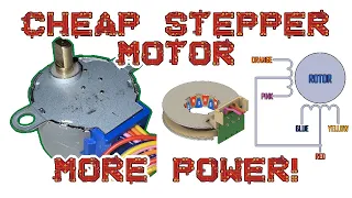Modifying Cheap Stepper Motor To Be More Powerful (28BYJ-48)
