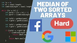 LeetCode Explained - Median of Two Sorted Arrays [HARD]