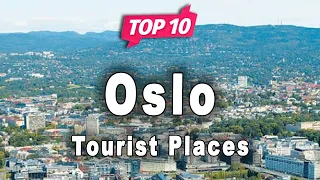 Top 10 Places to Visit in Oslo | Norway - English