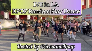 [KPOP IN PUBLIC] RANDOM PLAY DANCE 랜덤플레이댄스 in Los Angeles at ​⁠IVE Tour 2024!