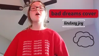 Bad Dreams (Faouzia Cover) - Lindsay Joy