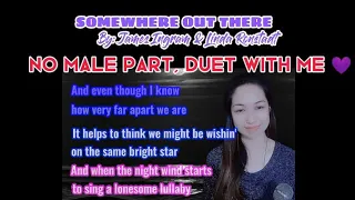 SOMEWHERE OUT THERE - KARAOKE with FEMALE PART (Cher Purple) / song by James Ingram &Linda Ronstadt