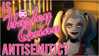 Is Harley Quinn Antisemitic? (feat. Adam Myers)