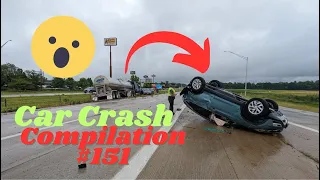 Best Car Crash Compilation #151 / Total Idiots in Cars / Instant  Karma / Road Rage / Dash Cam Fails