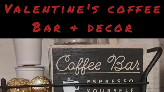 Valentine's Day Coffee Bar//Dollar Tree Shopping & Haul 2022