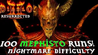 100 Mephisto Runs Nightmare -  Diablo 2 Resurrected