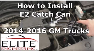 [HOW TO] Install Elite Engineering: 2nd Gen E2 Catch Can on a GM Truck