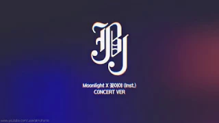 JBJ - Moonlight X 꽃이야 (Inst.) [CONCERT VER]