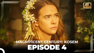 Magnificent Century: Kosem Episode 4 (English Subtitle) (4K)