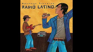 Radio Latino (Official Putumayo Version)