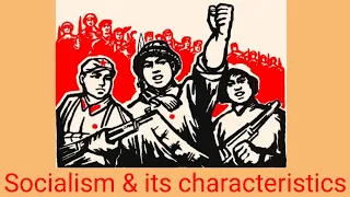 Socialism and it's Characteristics in Urdu/Hindi|what is Socialism|features of Socialism