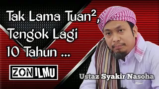 BELAJARLAH SELAGI ADA NYAWA | Ustaz Syakir Nasoha