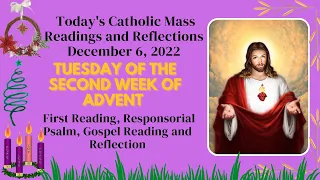 Today's Catholic Mass Readings and Reflections December 6, 2022 | Mass Gospel and Reflection | Mt