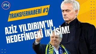 AZİZ YILDIRIM’IN HEDEFİNDEKİ İKİ İSİM! - Mourinho’nun transfer listesi..