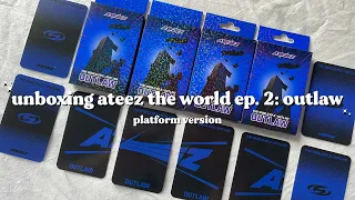 unboxing ateez the world ep. 2: outlaw ✩ platform versions!