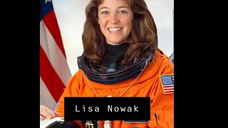 Lisa Nowak: Disgraced Astronaut