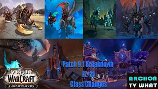 World of Warcraft Shadowlands- 9.1 Patch Breakdown- Part 2 Class Changes For All
