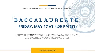 May 17, 2024 - 170th Baccalaureate Service of Worship