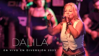Dalila - Diversión | EN VIVO 2023 COMPLETO
