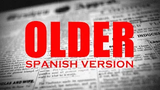 Isabel LaRosa - older (Spanish Version) (Cover Español) letra español · lyric video · alex martel