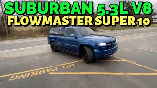 2000 Chevy Suburban 5.3L V8 EXHAUST w/ FLOWMASTER SUPER 10!