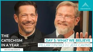 Day 3: What We Believe (Part 1 Introduction with Jeff Cavins)