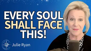 Psychic REVEALS: This Happens IMMEDIATELY After You Die. THIS WILL HEAL YOUR SOUL! | Julie Ryan