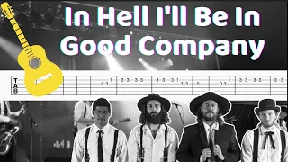 The Dead South - In Hell I'll Be In Good Company Guitar Tab/Tutorial