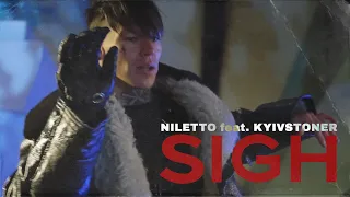 NILETTO feat. KYIVSTONER - Sigh