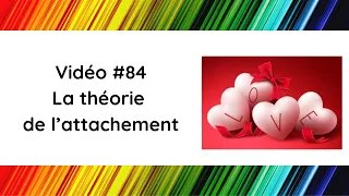 #84 Découvrir et comprendre la théorie de l'attachement