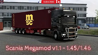 Euro Truck Simulator 2 - Scania Megamod v1.1 - 1.45/1.46