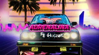 Nino - Adrenalina (Fleyhm x Huczek Remix) 2024