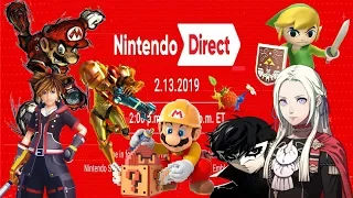 Nintendo Direct 2.13.19 Predictions! (Mario Maker 2, Metroid, Fire Emblem, Smash, Sora and more!)