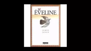 Eveline James Joyce Audiobook