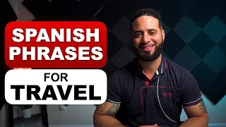 70 Spanish Phrases EVERY Traveler Needs To Know 🏨