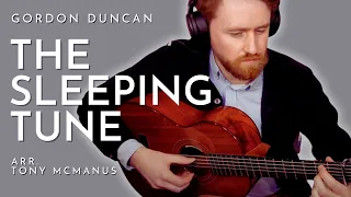 The Sleeping Tune (Gordon Duncan arr. Tony McManus) - Will McNicol