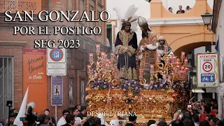 4K || SAN GONZALO POR EL POSTIGO || VIRGEN DE LOS REYES || SEG 2023