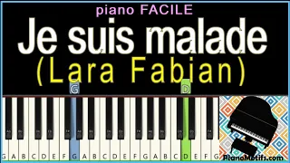 Je suis malade (Lara Fabian, Serge Lama) Tutoriel de Piano FACILE