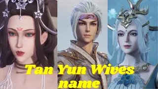 Tan Yun Wives Name || Against the Sky Supreme || Battle Through the Heavens