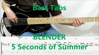 5 Seconds of Summer - Blender (BASS COVER TABS)