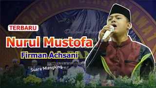 TERBARU..!! NURUL MUSTOFA FIRMAN ACHSANI || AL BANJARI BERSHOLAWAT