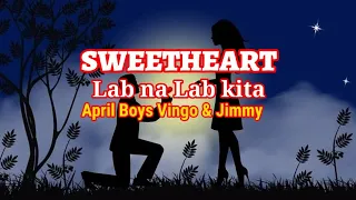 Sweetheart Lab na Lab kita ||lyrics||