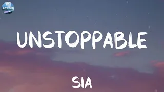 Sia - Unstoppable (Lyrics) | Adele, Billie Eilish,... (MIX LYRICS)