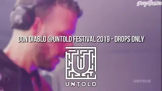 Don Diablo @Untold Festival 2019 - Drops Only