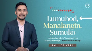 Lumuhod, Manalangin, Sumuko | Paul De Vera | Run Through