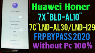 Huawei Honor 7c/7x/ Frp Bypass 2020 Without Pc 100% TALKBACK NOT WORKING