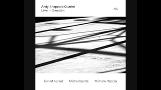 Andy Sheppard Quartet - Live in Sweden (2016 - Live Recording)