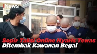 Sopir Taksi Online Nyaris Tewas Ditembak Kawanan Begal - iNews Siang 21/05
