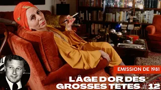 L'âge d'or des Grosses Têtes #12  - Emission  de Janvier 1981