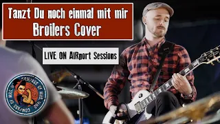 Broilers - Tanzt du noch einmal mit mir? (Live-Cover: Compass of Mrs.Who)